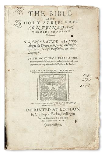 BIBLE IN ENGLISH.  The Bible and Holy Scriptures . . . Translated according to the Ebrewe and Greeke. 1576. Lacks last index leaf.